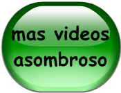 mas videos asombroso